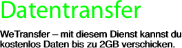 Datentransfer WeTransfer – mit diesem Dienst